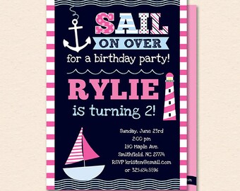 May include: A navy blue birthday party invitation with pink and white accents. The invitation features a sailboat, anchor, and lighthouse illustrations. Text includes "SAIL ON OVER", "RYLIE is turning 2!", and party details.