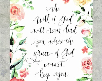 Inspirational calligraphy print quote 5 x 7 floral hand lettered encouragement