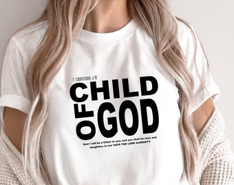 Child of God Shirt, Jesus is King Shirt, Women Christian Shirt, Bible Verse Shirt, Scripture Shirt Christian Streetwear Gift