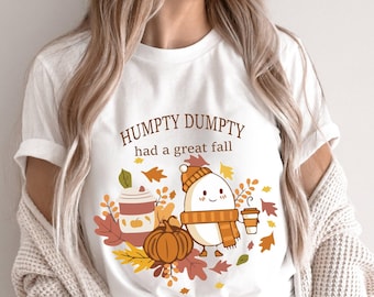 Humpty Dumpty Shirt, Fall Sweatshirt, Pumpkin Season Shirt, Humpty Dumpty Had A Great Fall, Fall Vibes Shirt, Autumn Shirt,Thanksgiving Gift