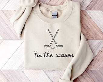 Tis The Season Hockey Sweatshirt, Funny Hockey Mom Sweater, Game Day Pullover, Ice Hockey Gift