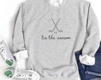 Tis The Season Hockey Sweatshirt, Women's Hockey Mom Shirt, Game Day Hoodie, Funny Hockey Coach Sweatshirt, Ice Hockey Player Gift
