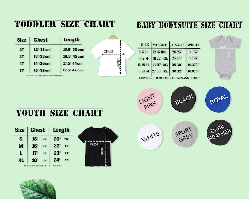 May include: Size charts for toddler, youth, and baby bodysuits. Measurements in inches are provided for chest and length. Color options include light pink, black, royal blue, white, sport grey, and dark heather.