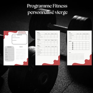 Könnte beinhalten: Drei weiße Fitness-Programmvorlagen mit roten Akzenten und Text, darunter "Programme Fitness personnalisé vierge". Die Vorlagen dienen zur Verfolgung von Übungen, Sätzen, Wiederholungen und Notizen. Eine Hantel befindet sich im Hintergrund.
