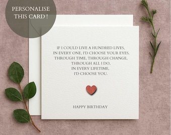 Personalised Romantic Birthday Card, Love Poem Card for Him or Her, Deeply Romantic Greeting Card, Fiance Birthday, I love you card, 389