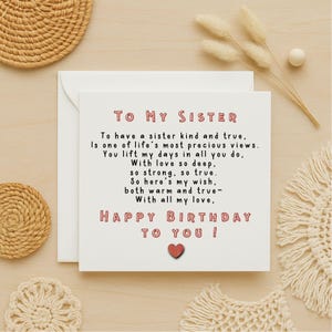Birthday Card for Sister, Heartfelt Sister Poem, Kind & True Sister Gift, To My Sister, Sister Love Greeting, Sister Keepsake Card, 242