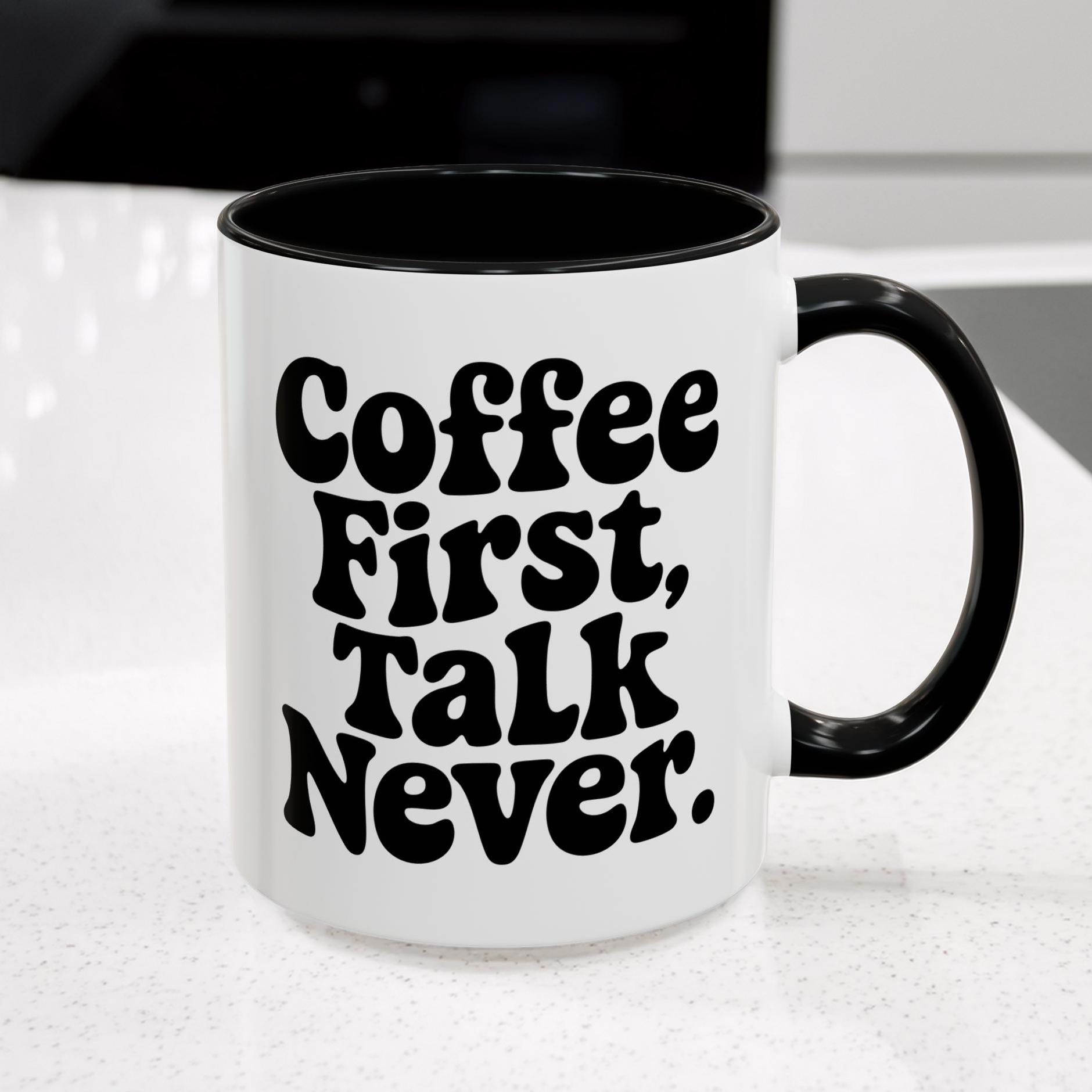 Sarcastic Coffee Mug - Funny Quote Ceramic Tea Cup 11oz | Printed in the USA