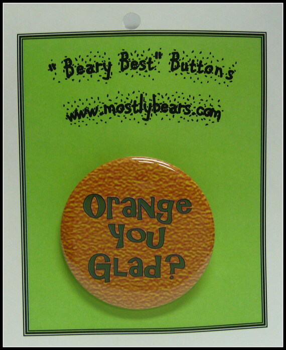 2 1/4" pinback button We are Glad.