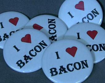 One 2 1/4" pinback button I Heart Bacon