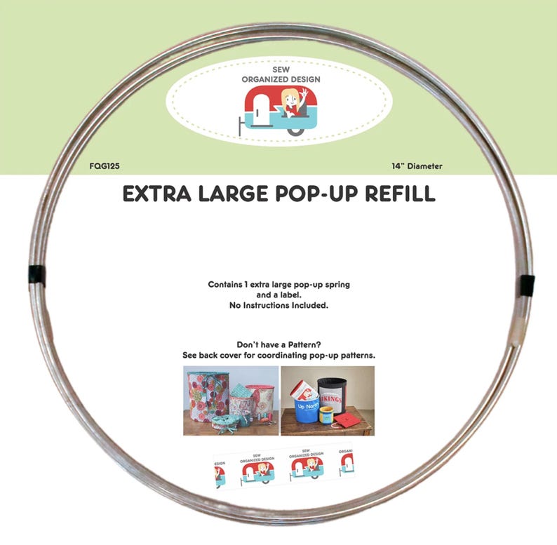 May include: A silver metal Extra Large Pop-Up Refill ring, 35.56 cm in diameter. The product includes a spring and a label. The packaging features the text "SEW ORGANIZED DESIGN" and "EXTRA LARGE POP-UP REFILL".