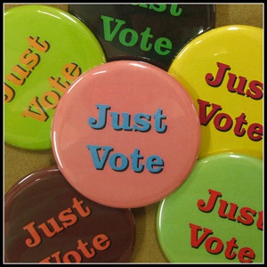 Set of six 2 1/4&quot; pinback buttons Just Vote