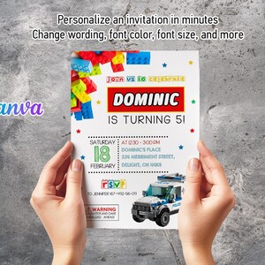 May include: A colorful invitation for a birthday party with a Lego theme. The invitation features a Lego police car, a Lego building, and the text "Join us to celebrate Dominic is turning 5!" The invitation also includes the date, time, and location of the party.