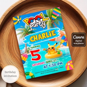 May include: A colorful pool party invitation featuring the name "Charlie" and the number "5". The invitation includes a cartoon character in a pool, palm trees, and the date and time of the party. The text "Canva digital templates" is also visible.