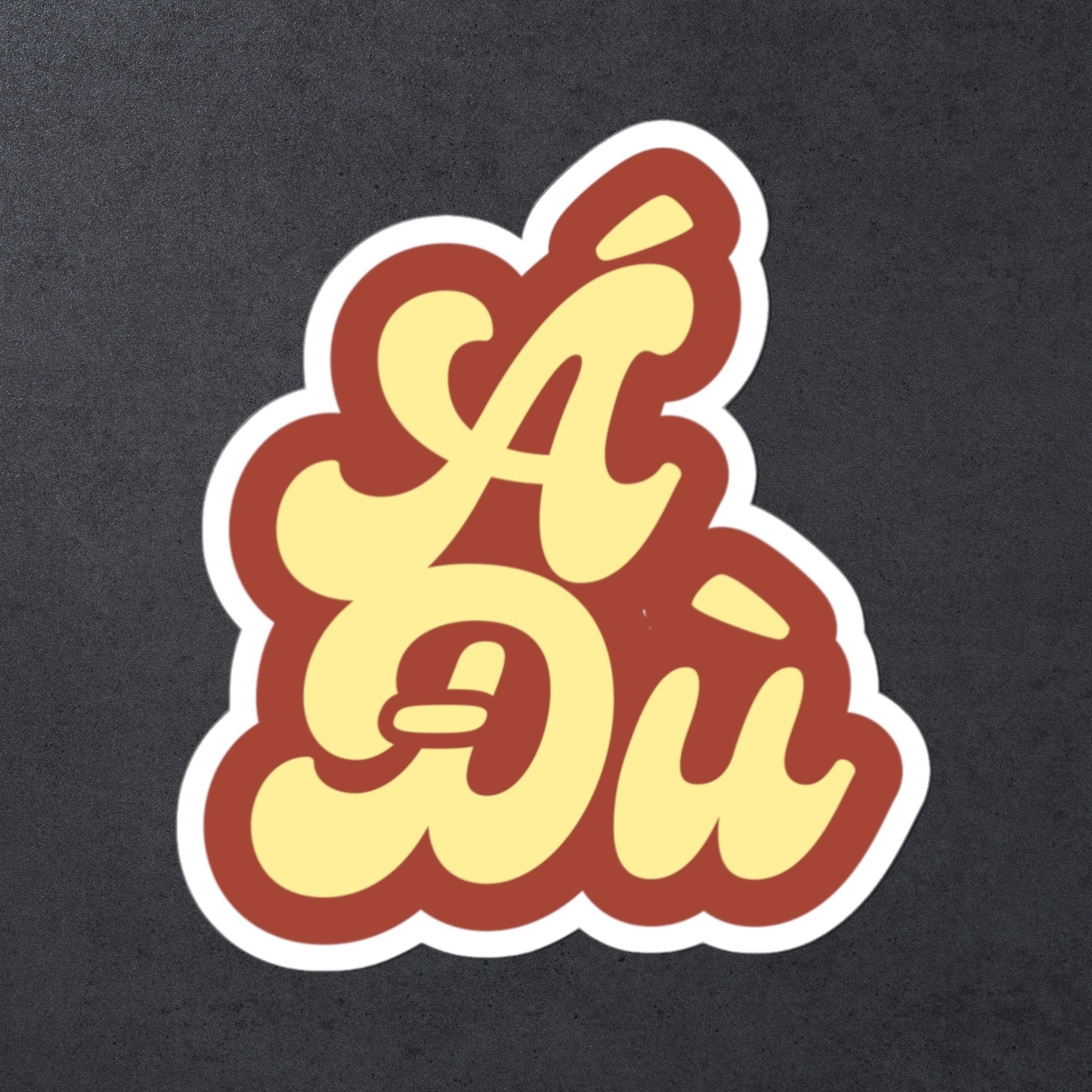 A Du, Funny Viet Vulgar Phrase, Kiss-cut Sticker, Vietnamese, Viet ...