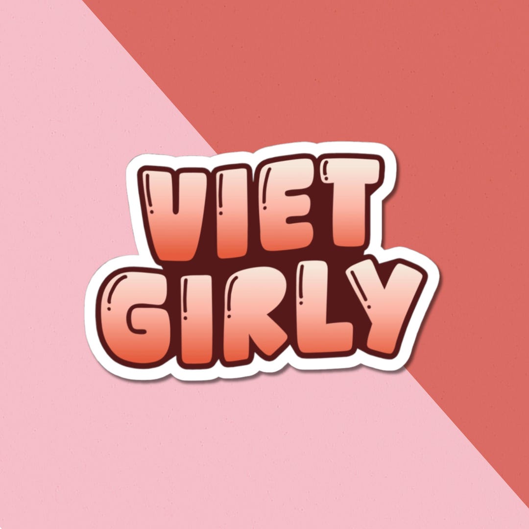 Viet Girly Vinyl Sticker, Glossy Sticker, Cute Vietnamese Sticker - Etsy