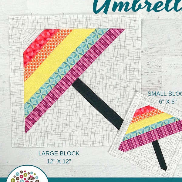 Rainy Day Umbrella Quilt Block Pattern - PDF Includes instructions for 6 inch and 12 inch Finished Blocks