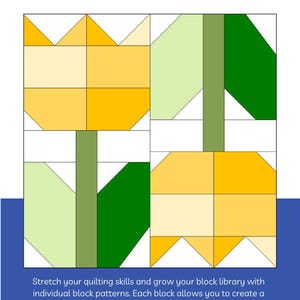 Puede incluir: Un patrón de bloque de edredón titulado "Spring Tulips" con un diseño de mezcla y combinación. El patrón presenta un diseño de tulipán geométrico en tonos de amarillo, verde y blanco. El patrón incluye dos tamaños de bloque terminados: 30,5 cm x 30,5 cm y 15,2 cm x 15,2 cm.