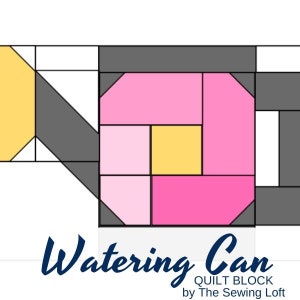 Watering Can Quilt Block Pattern PDF Includes instructions for 6 inch and 12 inch Finished Blocks image 3