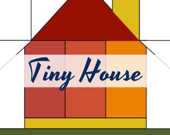 Tiny House Quilt Block Pattern - PDF Includes instructions for 6 inch and 12 inch Finished Blocks