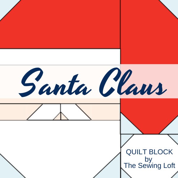 Santa Sewing Pattern Blocks Santa Claus Quilt Block Pattern – 6 and 12 Inch (PDF Pattern) - Etsy