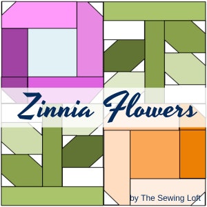 Zinna Flowers Quilt Block Pattern - PDF Includes instructions for 6 inch and 12 inch Finished Blocks