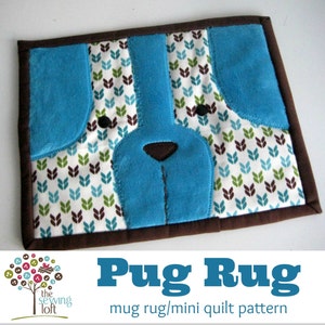 Pug Rug Mini Quilt Mug Rug Pattern- Instant Download