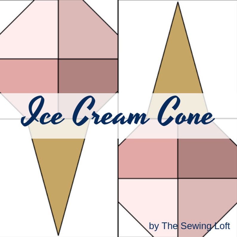 Ice Cream Cone Quilt Block Pattern PDF Includes instructions for 6 inch and 12 inch Finished Blocks image 3