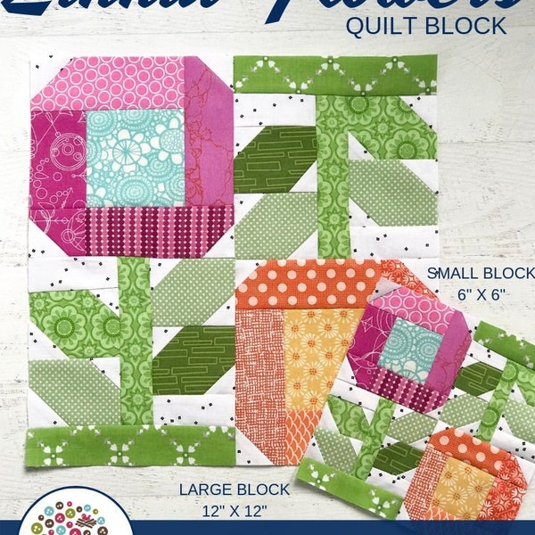 Zinna Flowers Quilt Block Pattern - PDF Includes instructions for 6 inch and 12 inch Finished Blocks