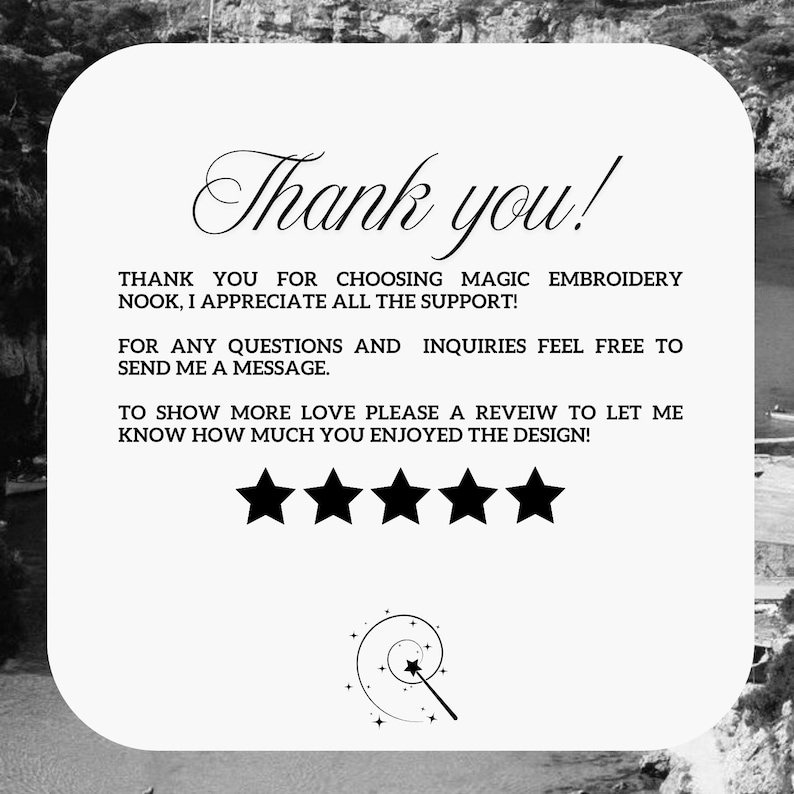 May include: A white card with rounded corners displays the words "Thank you!" in elegant script. Text below expresses gratitude for choosing Magic Embroidery Nook and encourages reviews. Five black stars and a magic wand graphic are also present.