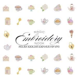 May include: A collection of embroidered designs featuring tea party elements. Includes teacups, teapots, cakes, flowers, and a jar of tea. The text "Magic Embroidery Nook" is displayed in elegant script.