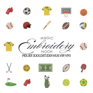 May include: A collection of sports-themed embroidery designs featuring a whistle, football, jersey, basketball hoop, baseball, helmet, bat, rugby ball, volleyball, golf clubs, pitch, and tennis ball with the text Magic Embroidery Nook PES.JEF.XXX.DST.EXP.HUS.VIP.VP3.