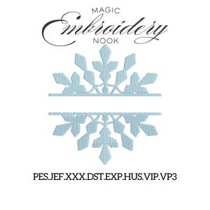 May include: Light blue snowflake embroidery design with the text "MAGIC Embroidery NOOK" in a script font. The design includes the file types: PES.JEF.XXX.DST.EXP.HUS.VIP.VP3.
