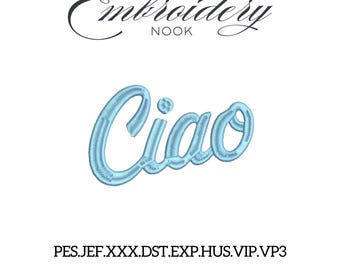 Ciao Embroidery Design. Italian Summer Stitch File. La Dolce Vita Style Word Art. Cute Retro Script Italian Greeting Stitch File.