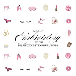 May include: An assortment of embroidered items, including a pink sleep mask, high heels, lipstick, and a purse with a heart design. The text "MAGIC Embroidery NOOK" is displayed in elegant script. The image is set against a white background.