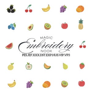 May include: A selection of embroidered fruit designs, such as bananas, grapes, apples, and strawberries. The text "MAGIC Embroidery Nook" is displayed in a decorative script. The image is a digital design for embroidery.