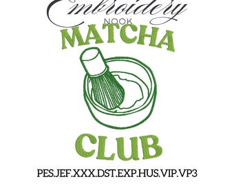Matcha Club Embroidery Design. Cozy Matcha Stitch Pattern with Cup and Green Tea Theme. Cute Foodie Machine Embroidery File for Tea Lovers.