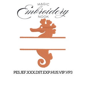 May include: An orange seahorse embroidery design with the text "MAGIC Embroidery NOOK" above and file type codes below. The seahorse is split into two parts, with a horizontal line separating the top and bottom.