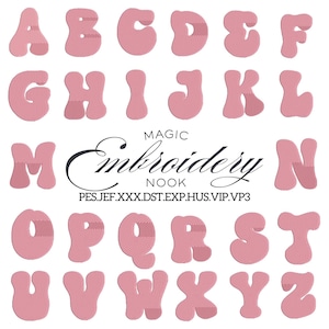 May include: A full alphabet in a bubble letter style, in a light pink color with a textured pattern. The words "MAGIC Embroidery NOOK" are written in cursive. The file types PES.JEF.XXX.DST.EXP.HUS.VIP.VP3 are listed below the text.