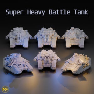 May include: Six grey Super Heavy Battle Tanks are shown against a dark backdrop. The tanks feature intricate designs, including turrets, cannons, and treads. The text "Super Heavy Battle Tank" is at the top of the image.