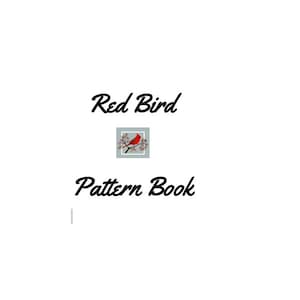 May include: A white background with the words "Red Bird Pattern Book" in black script. A small square image in the centre features a red bird perched on a branch with flowers.