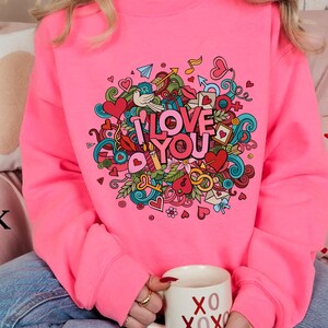 Love Sweatshirt, Heart Hoodie, Valentines Day Sweatshirt, Women&#39;s Sweatshirt, Couple Sweatshirt, Gift For Her, Love Shirt