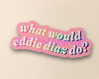 was würde eddie Diaz tun Sticker