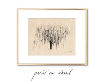 Weeping Willow Tree Print - Wood Wall Art - Botanical Illustration - Rustic Wall Art - Nature Inspired Art - 9th Anniversary Gift - 11x14