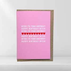 Birthday Card - Happy Birthday Bitch