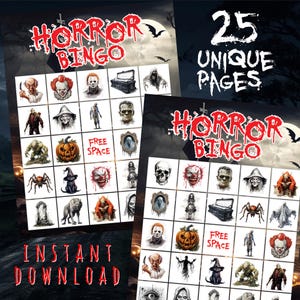 May include: Two sheets of Horror Bingo cards with a spooky theme. The cards feature images of classic horror characters and elements. The words "HORROR BINGO", "25 UNIQUE PAGES", and "INSTANT DOWNLOAD" are displayed in a blood-red font.