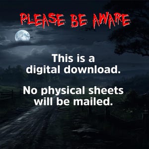 May include: A digital download announcement with a dark, atmospheric background. The text "PLEASE BE AWARE" is in red, stylized lettering. The message clarifies that it is a digital download, and no physical sheets will be mailed.
