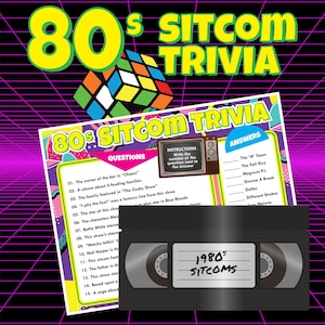 May include: A retro-themed image featuring a Rubik's Cube, a trivia game sheet, and a VHS tape. The trivia game is titled "80's Sitcom Trivia" and includes questions and answers about popular 1980s sitcoms. The VHS tape is labeled "1980's Sitcoms".