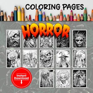 May include: A set of 12 black and white horror coloring pages featuring various spooky characters and scenes. The title "HORROR" is written in bold red letters at the top of the image.  The text "Instant Download" is written in white letters on a red circle with a downward arrow.