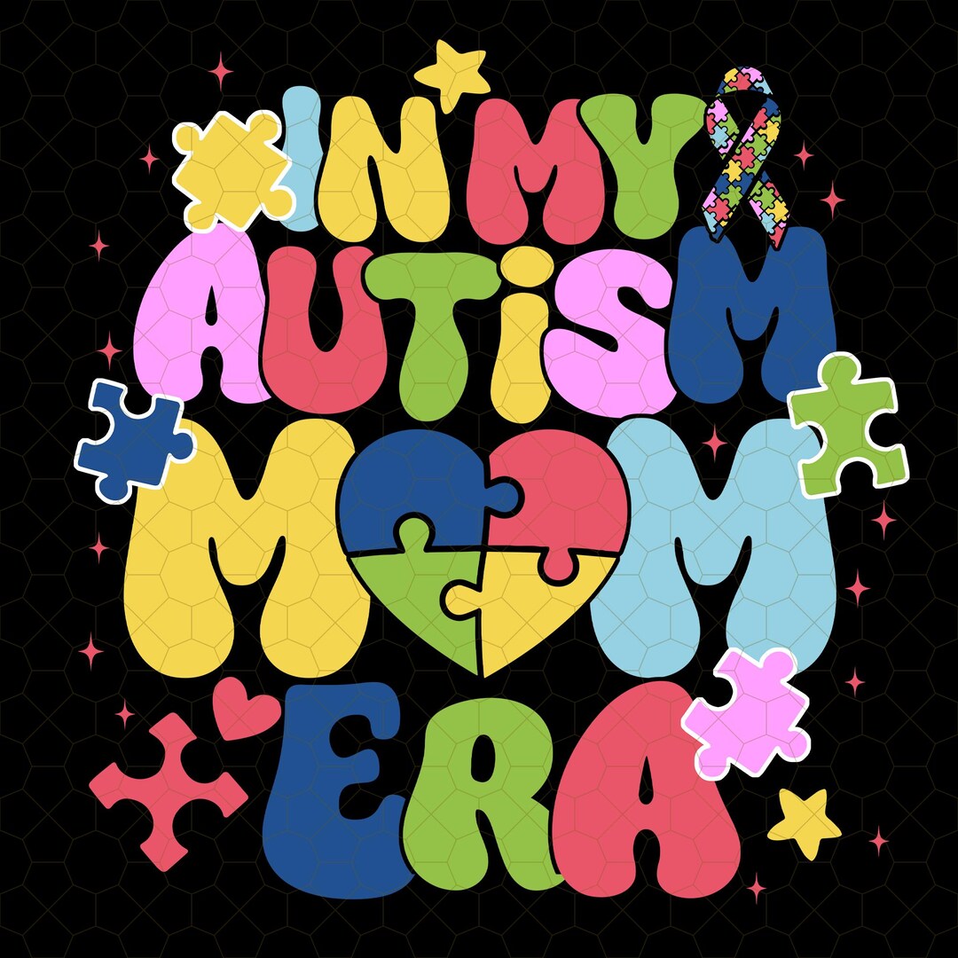 In My Autism Mom Era Png, Autism Mama Png Sublimation Design Download ...