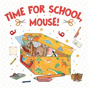 Time For School Cookie Mouse Png, Cookie And Friends, Mouse A Browniee, Children&#39;s Book, School Library Teachers, Gift For Student Png